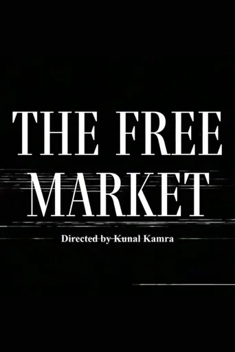 The Free Market - The Dark Side of Indian Start-Up Ecosystem poster