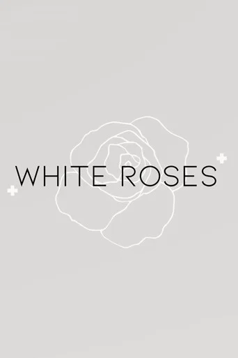 White Roses poster