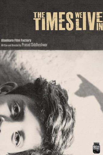 The Times We Live In poster