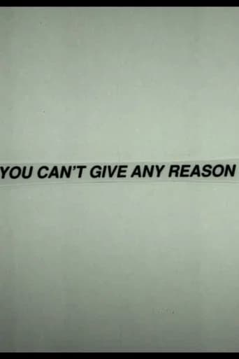 You Can't Give Any Reason poster