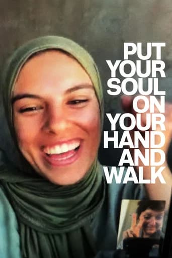 Put Your Soul on Your Hand and Walk poster